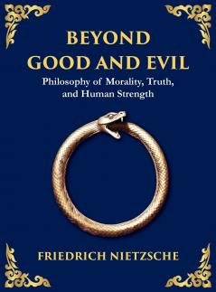 Beyond Good and Evil