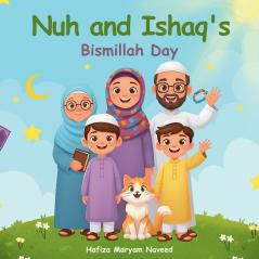 Nuh and Ishaq's Bismillah Day