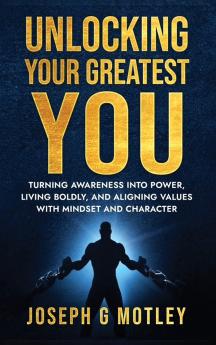 Unlocking Your Greatest You
