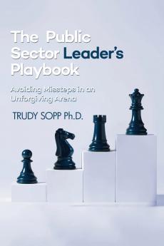 The Public Sector Leader's Playbook