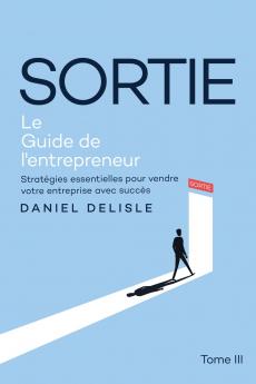 SORTIE LE GUIDE DE L'ENTREPRENEUR
