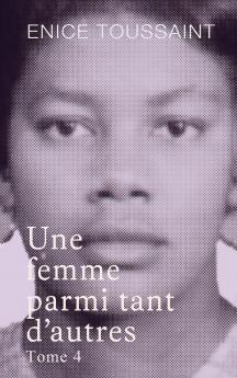 Une femme parmi tant d'autres Tome 4
