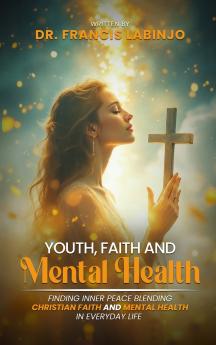 Young People Faith & Mental Challenges