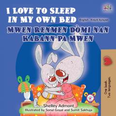 I Love to Sleep in My Own Bed (English Haitian Creole Bilingual Children's Book)