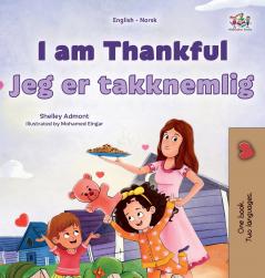 I am Thankful (English Norwegian Bilingual Children's Book)