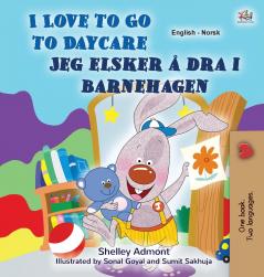 I Love to Go to Daycare (English Norwegian Bilingual Book)