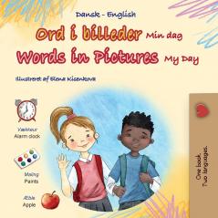 Words in Pictures - My Day (Danish English Bilingual Children's Book)