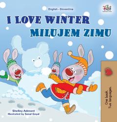I Love Winter (English Slovak Bilingual Children's Book)