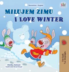 I Love Winter (Slovak English Bilingual Children's Book)