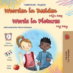 Words in Pictures - My Day (Dutch English Bilingual Children's Book)