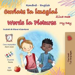 Words in Pictures - My Day (Romanian English Bilingual Children's Book)