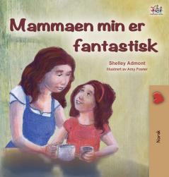 My Mom is Awesome (Norwegian Children's Book)