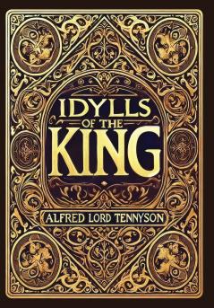 Idylls of the King (Collector's Edition) (Laminated Hardback with Jacket)