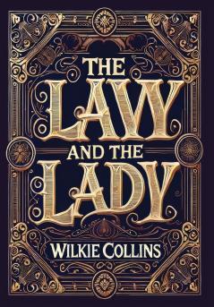 The Law and the Lady (Collector's Edition) (Laminated Hardback with Jacket)