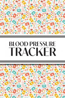 1-Year Blood Pressure Tracker (Multi-Color First Aid)
