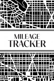 Mileage Tracker (Urban Map Black and White)