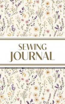 Sewing Journal (Wildflowers on Cream Background )