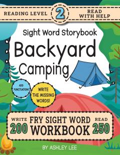 250 Sight Word Storybook Backyard Camping (Level 2)