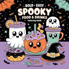 Bold & Easy Spooky Food & Drinks Coloring Book
