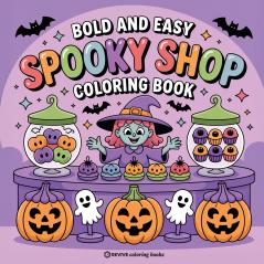 Bold & Easy Spooky Shop Coloring Book