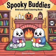 Bold & Easy Spooky Buddies Coloring Book