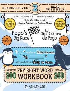 250 Sight Word Storybook Pogo's Big Race (Level 2) Bilingual English/Spanish Inglés/Español