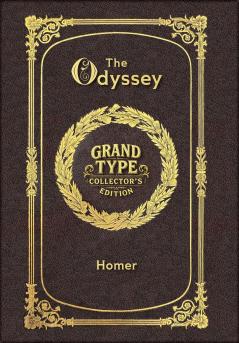 Large Print - The Odyssey - Grand Type Collector's Edition - Matte Hardcover with Dust Jacket
