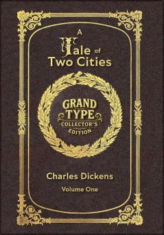 Large Print - A Tale of Two Cities Volume 1 of 2 - Grand Type Collector's Edition - Matte Hardcover with Dust Jacket