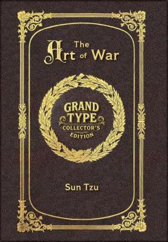Large Print - The Art of War - Grand Type Collector's Edition - Matte Hardcover with Dust Jacket
