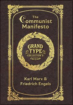 Large Print - The Communist Manifesto - Grand Type Collector's Edition - Matte Hardcover with Dust Jacket