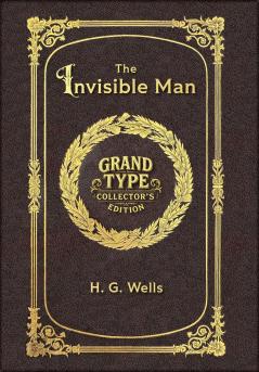 Large Print - The Invisible Man - Grand Type Collector's Edition - Matte Hardcover with Dust Jacket