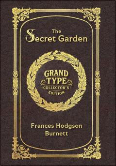 Large Print - The Secret Garden - Grand Type Collector's Edition - Matte Hardcover with Dust Jacket