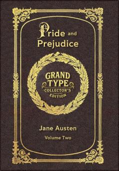Large Print - Pride and Prejudice Volume 2 of 2 - Grand Type Collector's Edition - Matte Hardcover with Dust Jacket