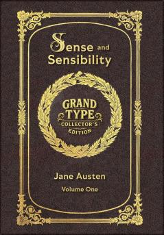 Large Print - Sense and Sensibility Volume 1 of 2 - Grand Type Collector's Edition - Matte Hardcover with Dust Jacket