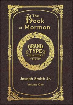 Large Print - The Book of Mormon Volume 1 of 3 - Grand Type Collector's Edition - Matte Hardcover with Dust Jacket