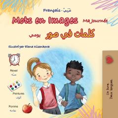 Mots en Images Ma Journée (Livre pour enfants bilingue français-arabe)