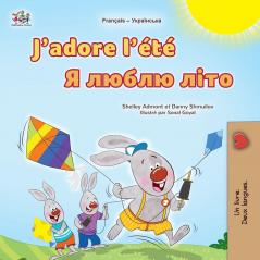 J'adore l'été (Livre pour enfants bilingue français-ukrainien)