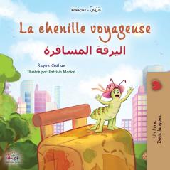 La chenille voyageuse (Livre pour enfants bilingue français-arabe)