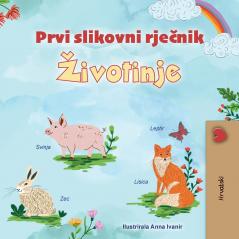 First Picture Dictionary - Animals (Croatian Children's Book)