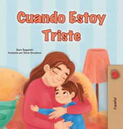 When I am Gloomy (Spanish Children's Book)
