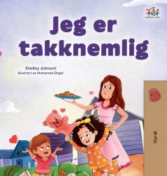 I am Thankful (Norwegian Book for Kids)