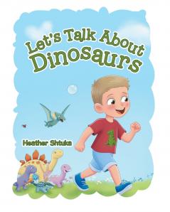 Let's Talk About Dinosaurs