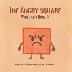 The Angry Square
