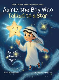 Aamir the Boy Who Talked to a Star
