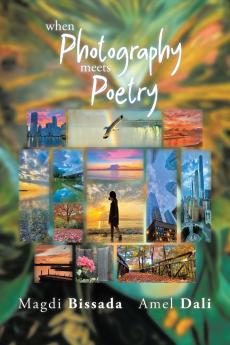 When Photography Meets Poetry