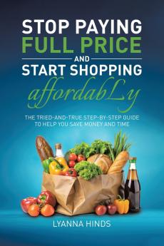 Stop Paying Full Price and Start Shopping Affordably