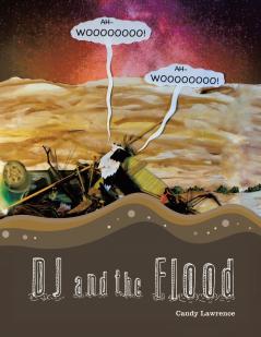 DJ and the Flood