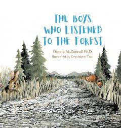 The Boys Who Listened to the Forest