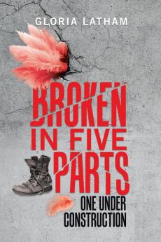 Broken in Five Parts