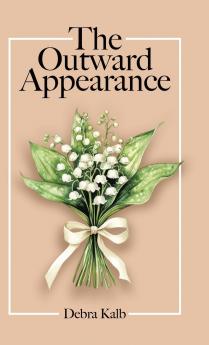 The Outward Appearance